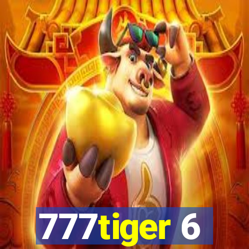 777tiger 6